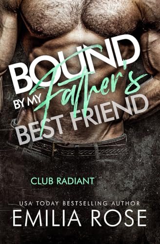 Bound by My Father's Best Friend