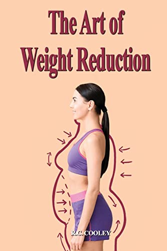 The Art of Weight Reduction