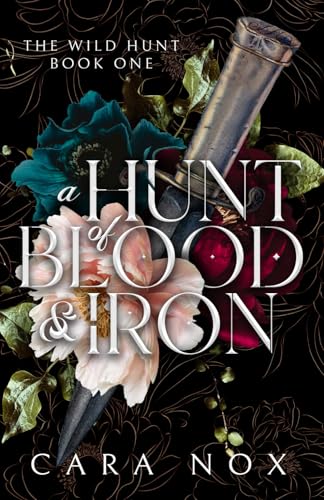 A Hunt of Blood & Iron