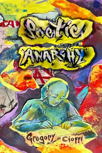 Poetic Anarchy