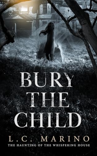 Bury The Child