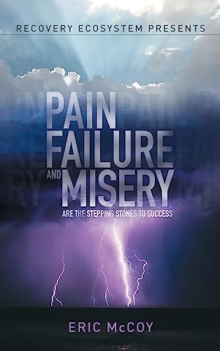 Pain, Failure and Misery are the Stepping Stones to Success Service