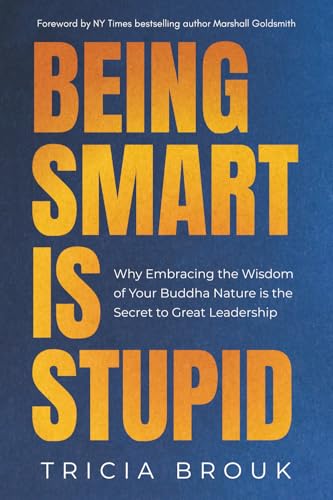 Being Smart Is Stupid