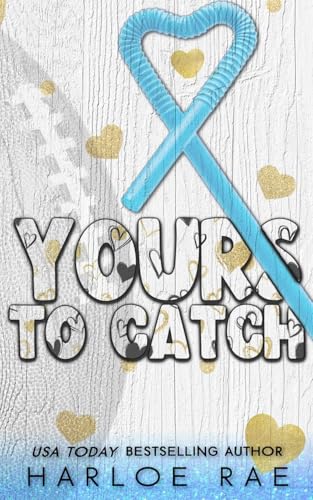 Yours to Catch