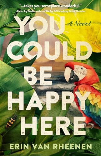 You Could Be Happy Here