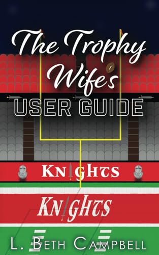 The Trophy Wife's User Guide