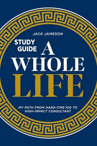 A Whole Life Study Guide