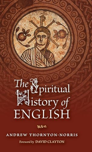 The Spiritual History of English