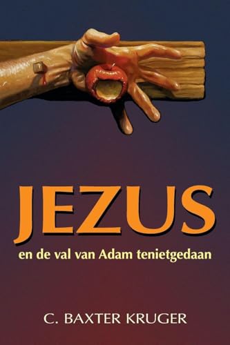 Jezus en de val van Adam tenietgedaan