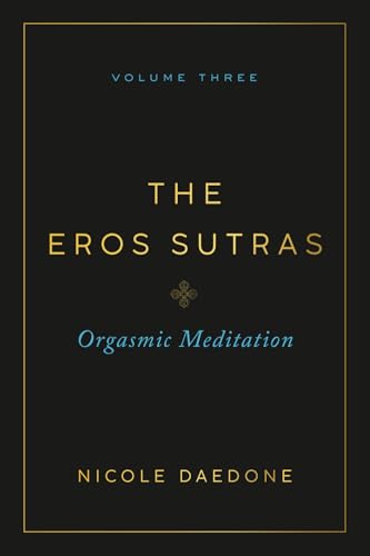 The Eros Sutras, Volume 3