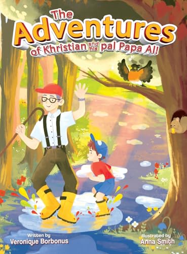 The Adventures of Khristian and his pal Papa Al!