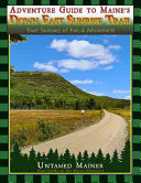 Adventure Guide to Maine's Down East Sunrise Trail