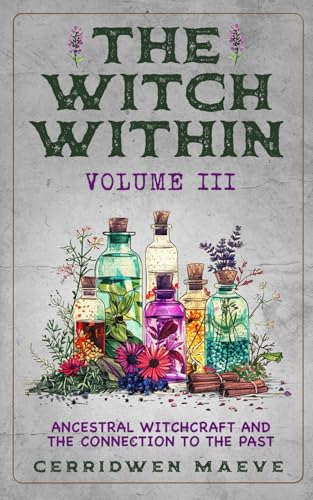 The Witch Within, Volume III