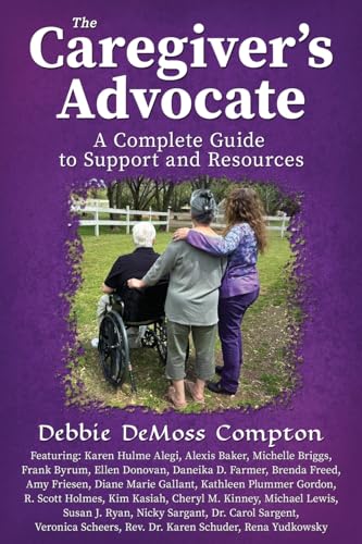 The Caregiver's Advocate