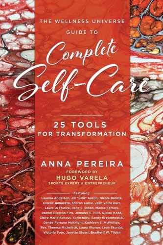 The Wellness Universe Guide to Complete Self-Care