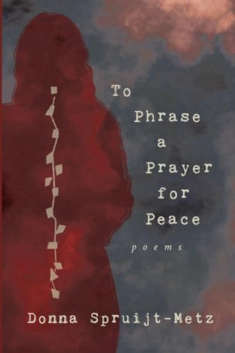 To Phrase A Prayer for Peace