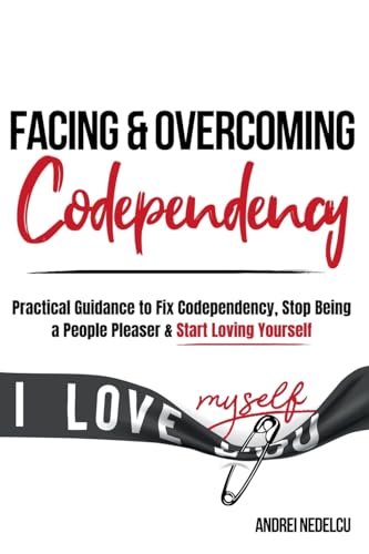 Facing and Overcoming Codependency