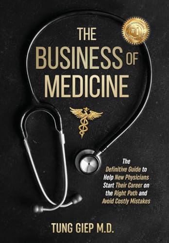 The Business of Medicine