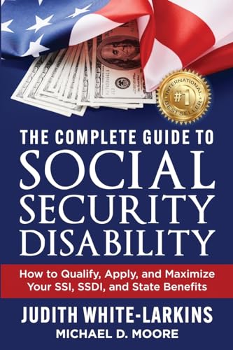 The Complete Guide to Social Security Disability
