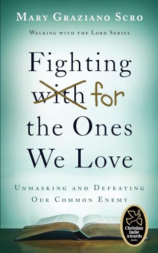 Fighting for the Ones We Love