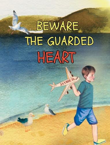 Beware The Guarded Heart