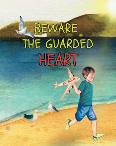 Beware The Guarded Heart