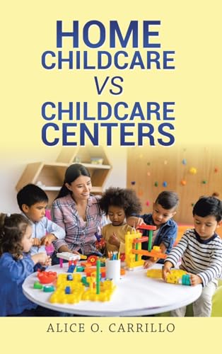 Home Childcare vs Childcare Centers