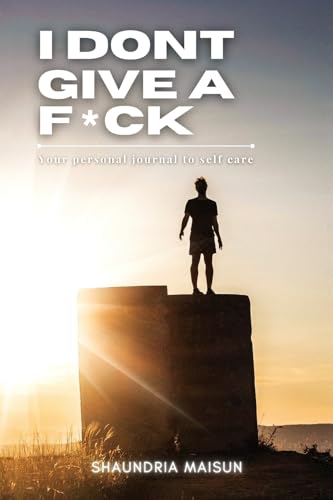 I Don't Give A F*ck