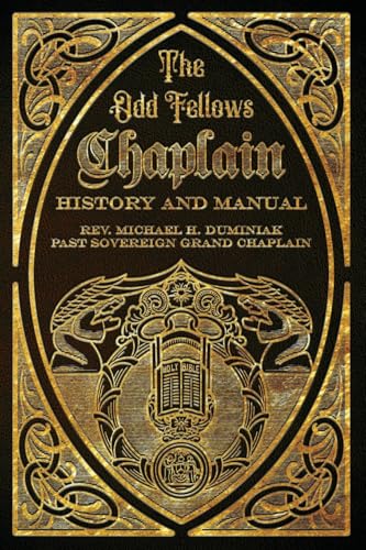 The Odd Fellows Chaplain History and Manual