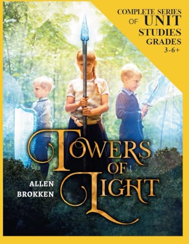 Towers of Light Series 24 Week Unit Study Workbook