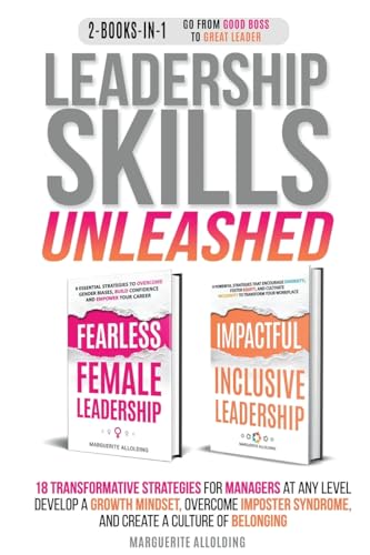 LEADERSHIP SKILLS UNLEASHED