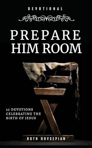 Prepare Him Room