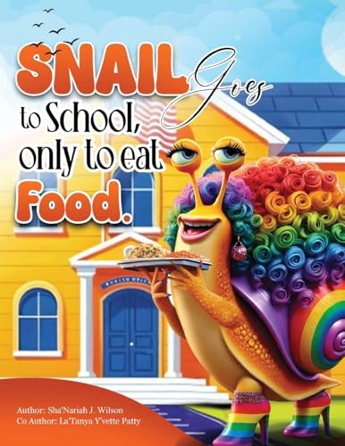 Snail Goes To School, Only To Eat Food