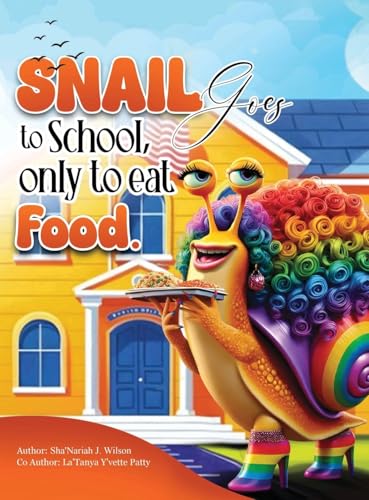 The Snail Goes To School Only To Eat Food
