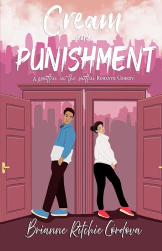 Cream and Punishment
