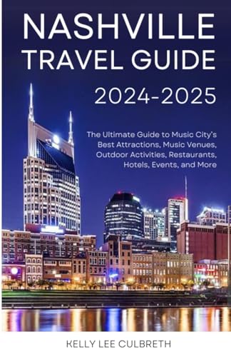 Nashville Travel Guide 2025-2026
