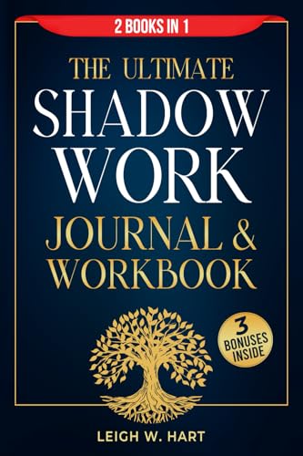 The Ultimate Shadow Work Journal & Workbook - 2 Books in 1