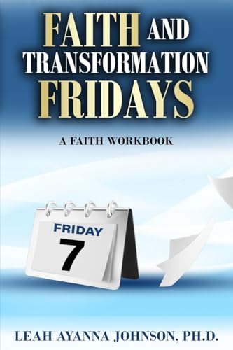 Faith and Tranformation Fridays