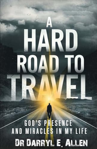 A Hard Road to Travel