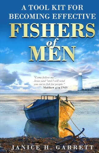 A Tool Kit for Becoming Effective Fishers of Men