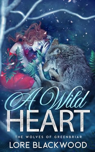 A Wild Heart