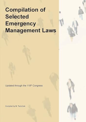 Compilation of Selected Emergency Management Related Laws