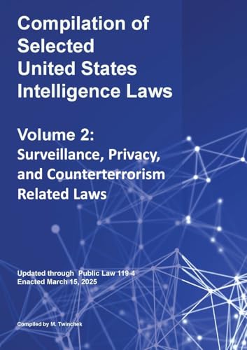 Compilation of Selected United States Intelligence Laws Vol. 2