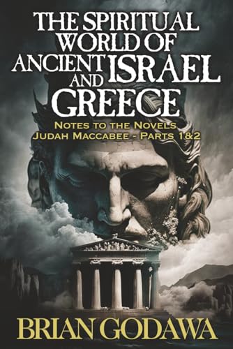 The Spiritual World of Ancient Israel and Greece