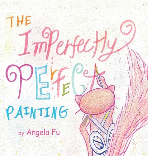 The Imperfectly Perfect Painting