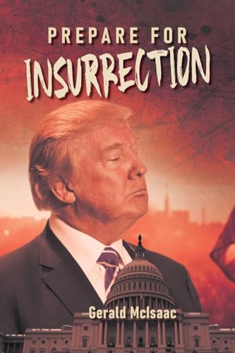 Prepare for Insurrection
