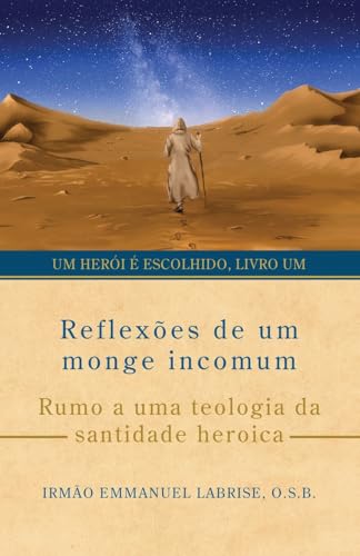Reflexões de um monge incomum