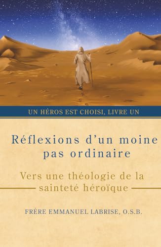 Réflexions d'un moine pas ordinaire