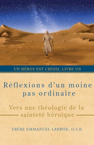 Réflexions d'un moine pas ordinaire