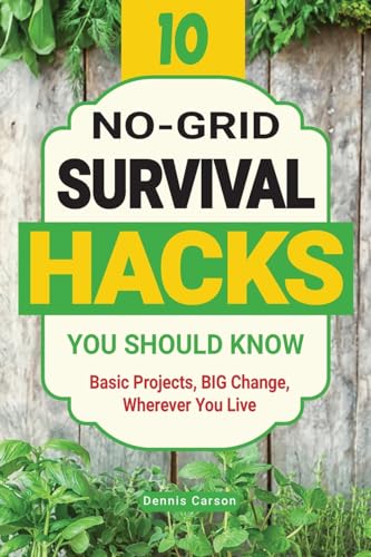 10 No-Grid Survival Hacks You Should Know